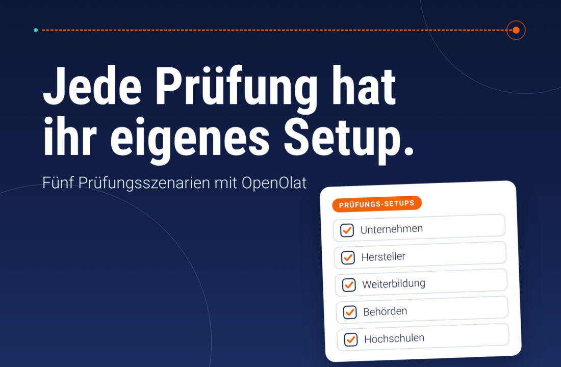 Jede Prüfung hat ihr eigenes Setup – fünf Prüfungsszenarien mit OpenOlat